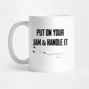 Handle it Mug